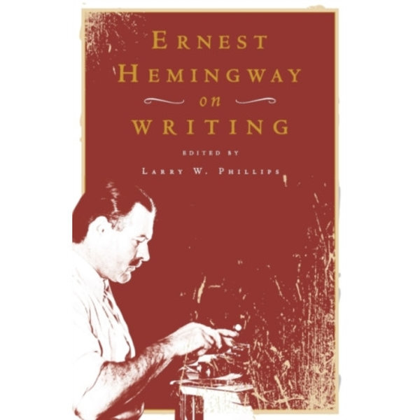 Ernest Hemingway on Writing (häftad, eng)