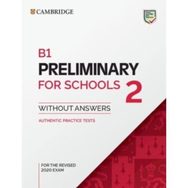 B1 Preliminary for Schools 2 Student's Book without Answers (häftad, eng)