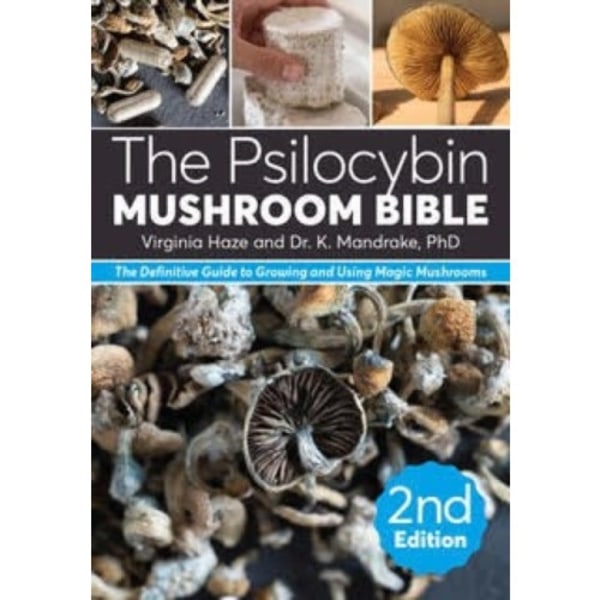 The Psilocybin Mushroom Bible (häftad, eng)