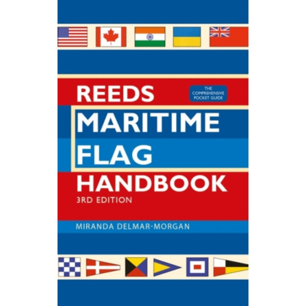 Reeds Maritime Flag Handbook 3rd edition (häftad, eng)