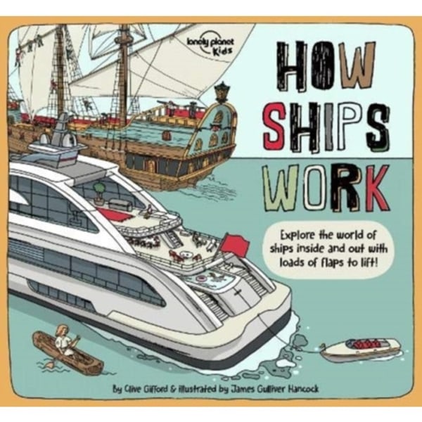 Lonely Planet Kids How Ships Work (inbunden, eng)