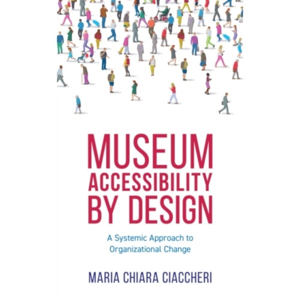 Museum Accessibility by Design (häftad, eng)