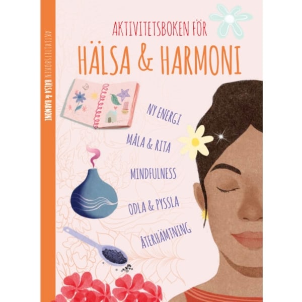 Aktivitetsboken för hälsa & harmoni (bok, danskt band)