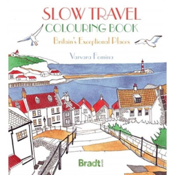 Slow Travel Colouring Book: Britain's Exceptional Places (häftad, eng)