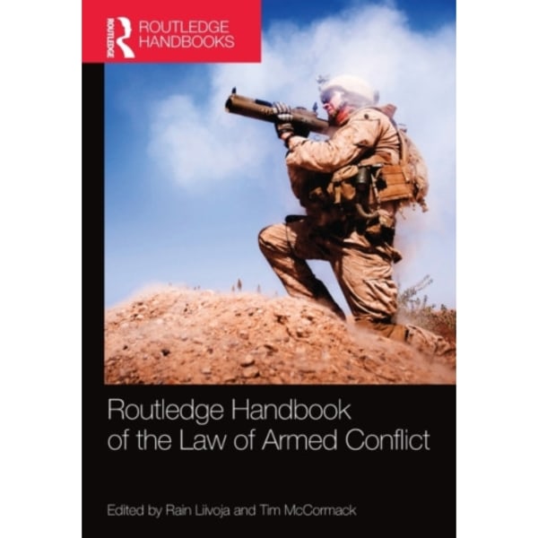 Routledge Handbook of the Law of Armed Conflict (häftad, eng)