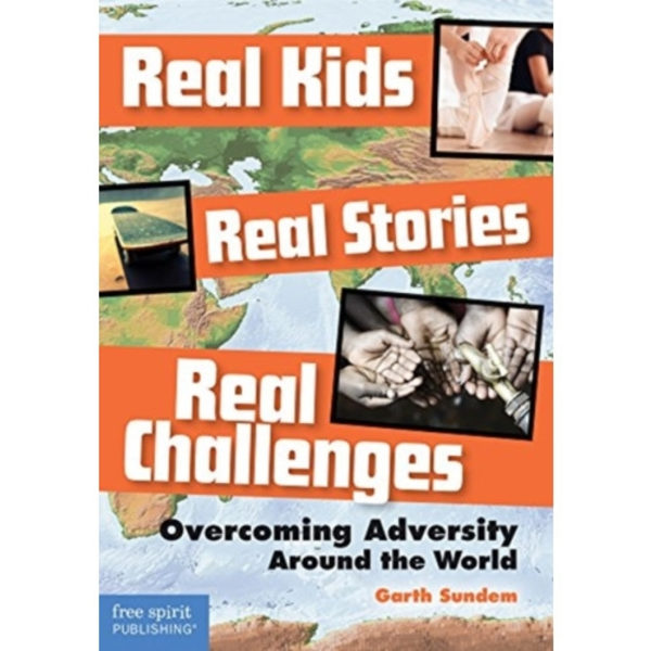Real Kids, Real Stories, Real Challenges (häftad, eng)