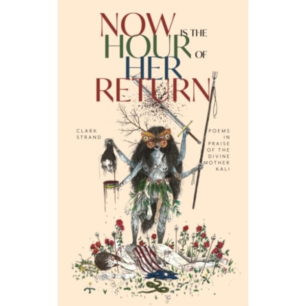 Now is the Hour of Her Return (häftad, eng)
