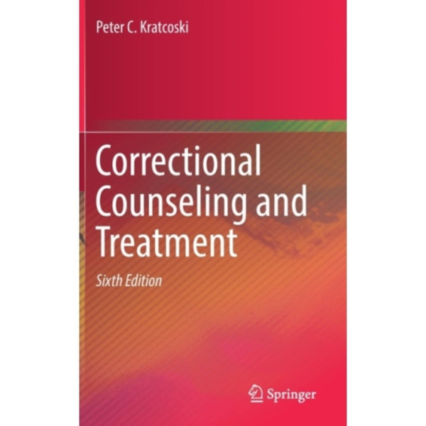 Correctional Counseling and Treatment (inbunden, eng)