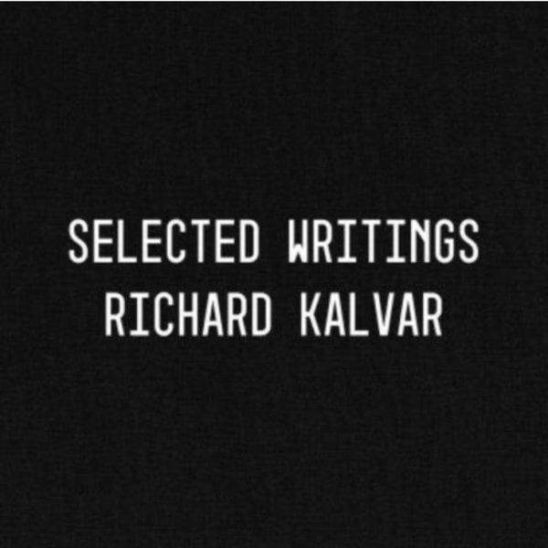 Richard Kalvar: Selected Writings (häftad, eng)