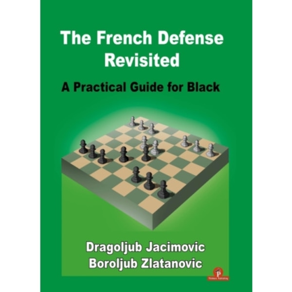 The French Defense Revisited (häftad, eng)