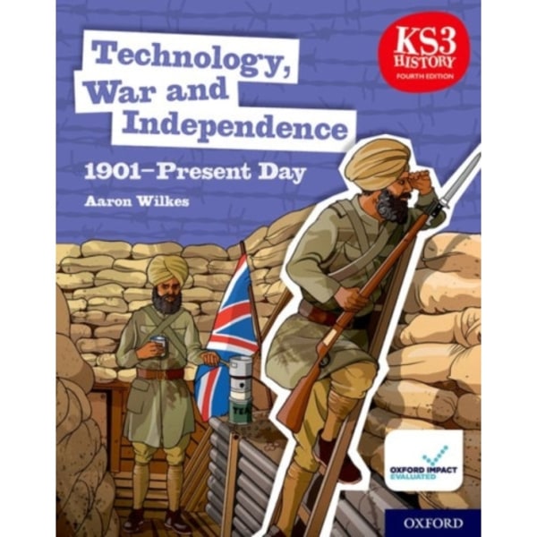 KS3 History 4th Edition: Technology, War and Independence 1901-Present Day Student Book (häftad, eng)
