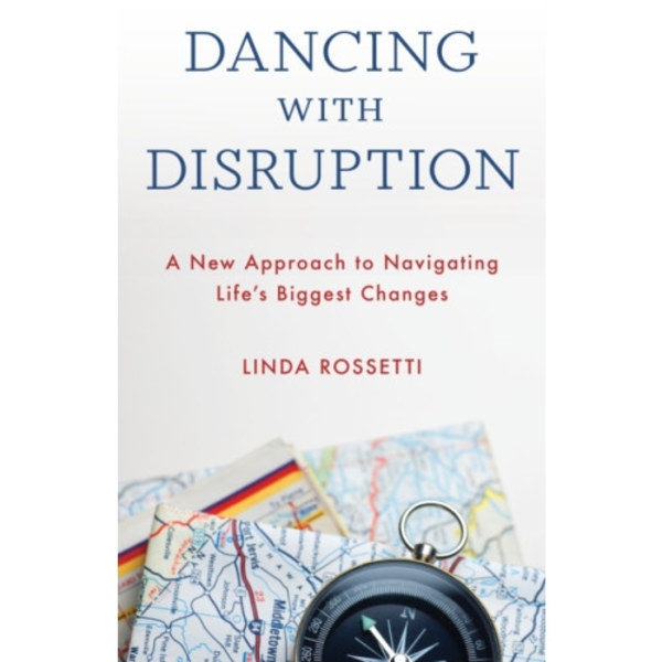 Dancing with Disruption (inbunden, eng)