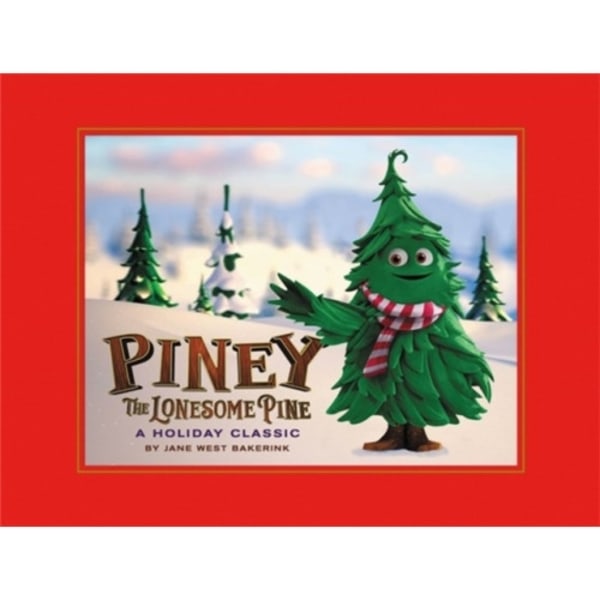 Piney the Lonesome Pine (inbunden, eng)
