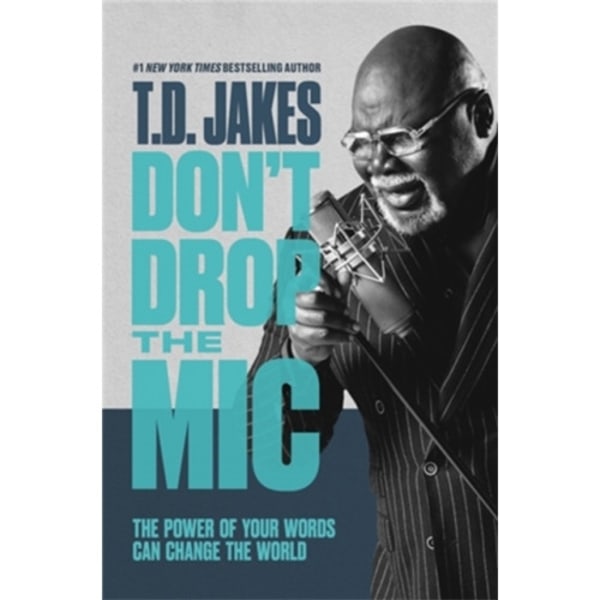 Don't Drop the Mic (inbunden, eng)