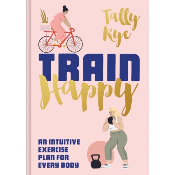 Train Happy (inbunden, eng)
