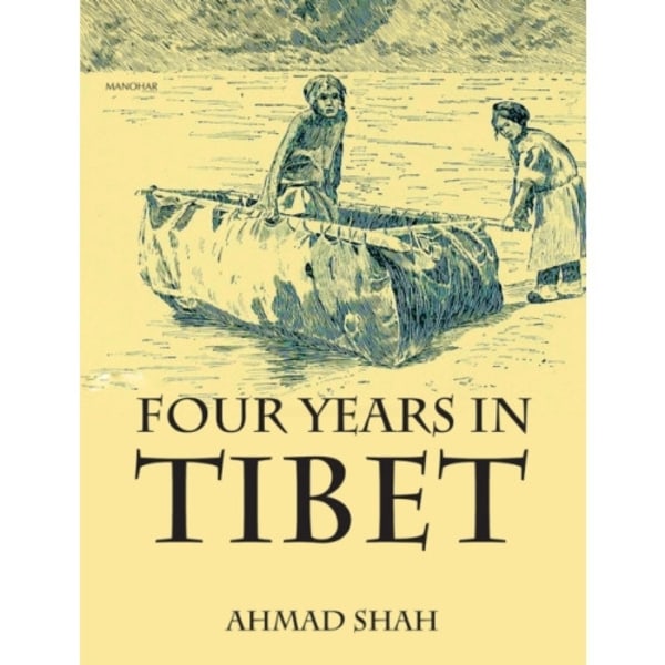 Four Years in Tibet (inbunden, eng)