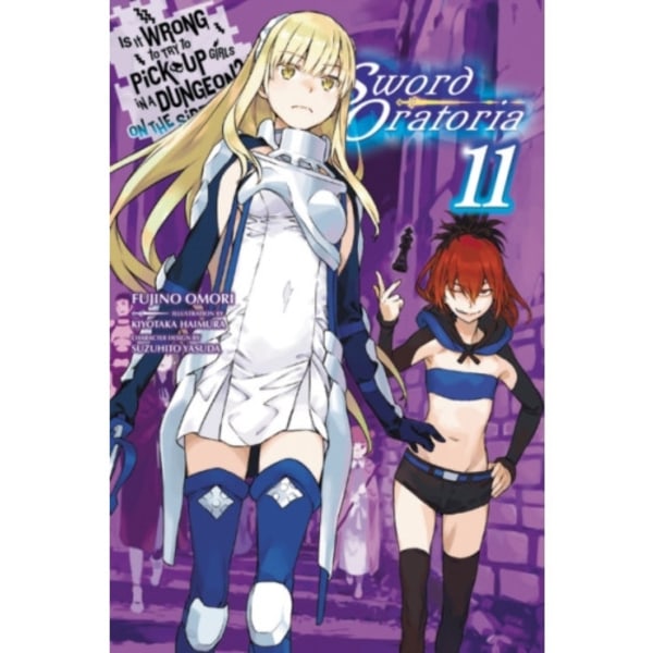 Is It Wrong to Try to Pick Up Girls in a Dungeon? Sword Oratoria, Vol. 11 (light novel) (häftad, eng)