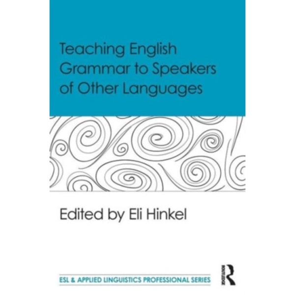 Teaching English Grammar to Speakers of Other Languages (häftad, eng)