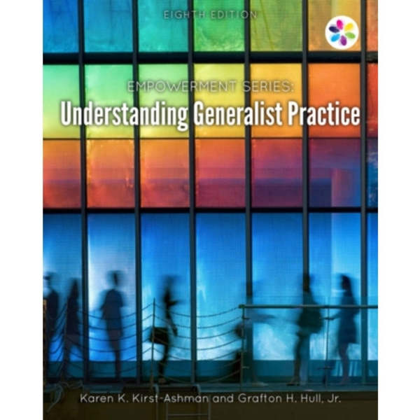 Empowerment Series: Understanding Generalist Practice (häftad, eng)