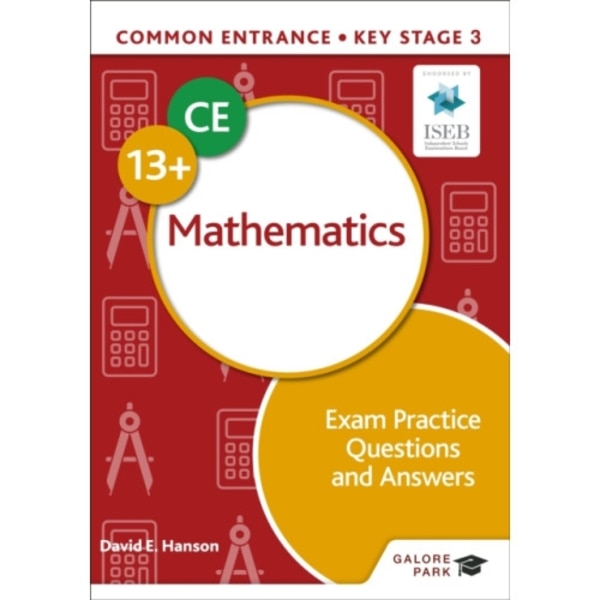 Common Entrance 13+ Mathematics Exam Practice Questions and Answers (häftad, eng)