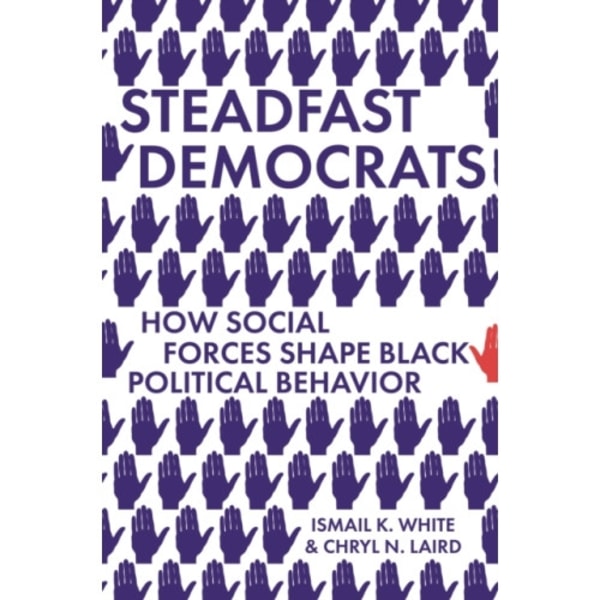 Steadfast Democrats (häftad, eng)