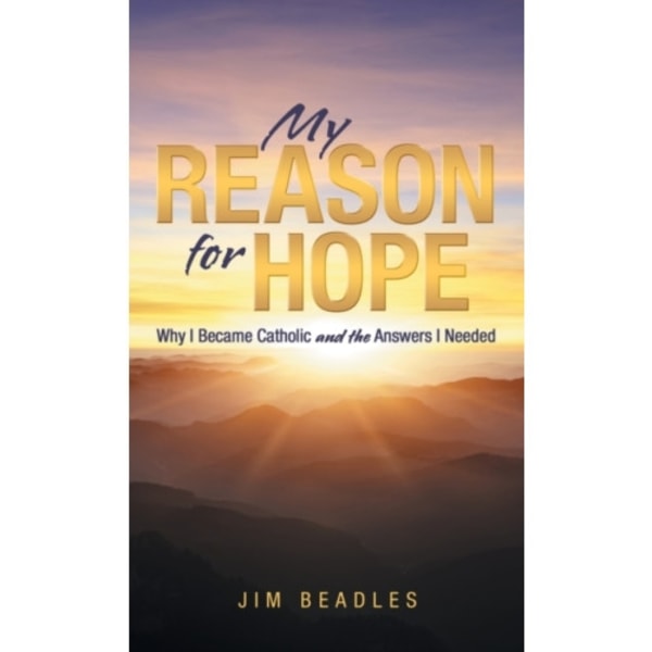 My Reason for Hope (inbunden, eng)