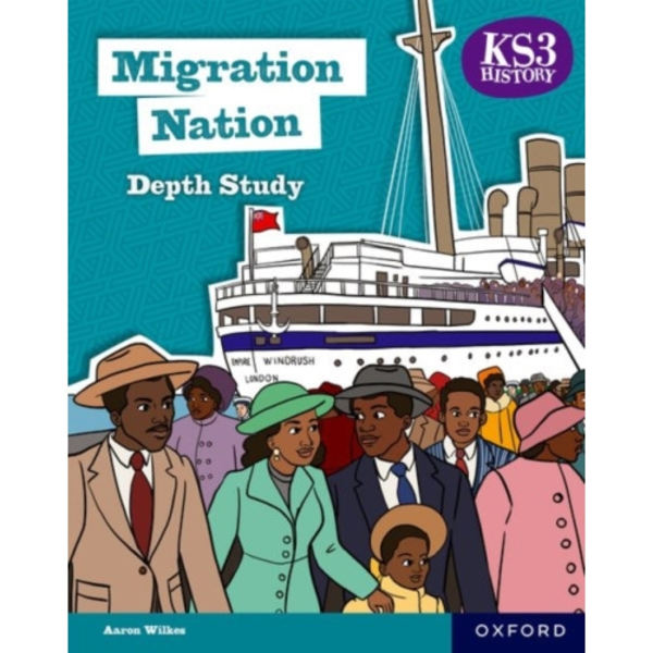 KS3 History Depth Study: Migration Nation Student Book Second Edition (häftad, eng)