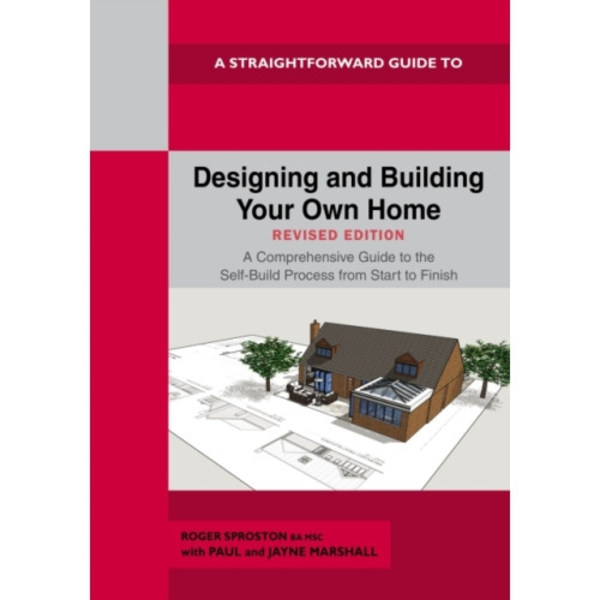 Designing and Building Your Own Home - Revised Edition 2024 (häftad, eng)