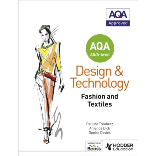 AQA AS/A-Level Design and Technology: Fashion and Textiles (häftad, eng)