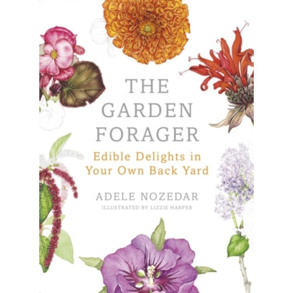 The Garden Forager (inbunden, eng)