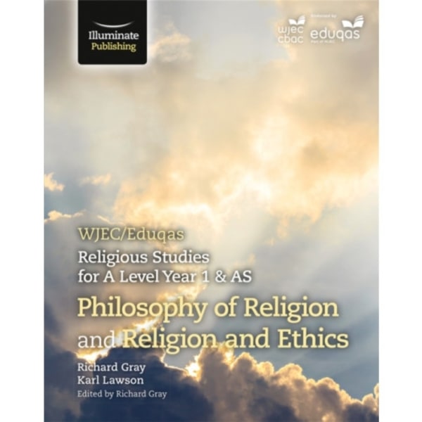 WJEC/Eduqas Religious Studies for A Level Year 1 & AS - Philosophy of Religion and Religion and Ethics (häftad, eng)