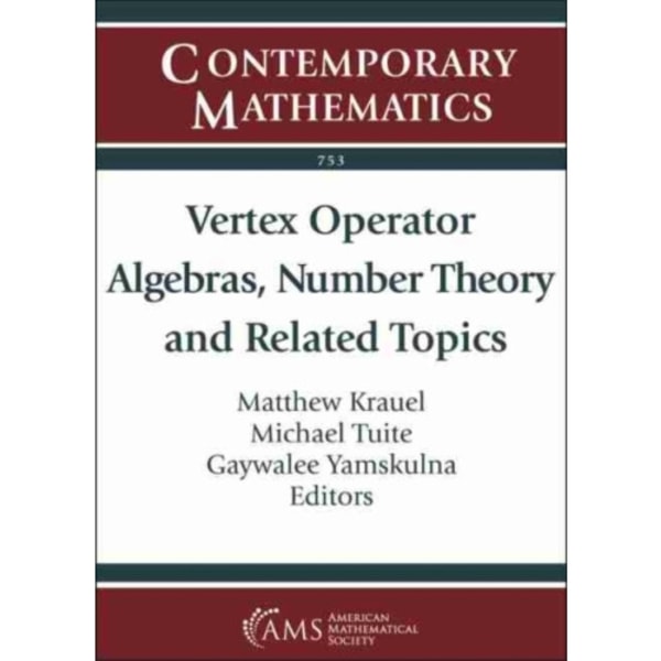 Vertex Operator Algebras, Number Theory and Related Topics (häftad, eng)