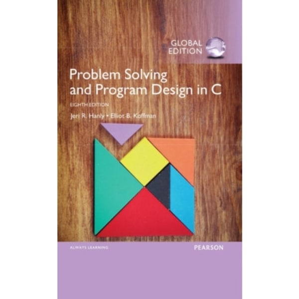 Problem Solving and Program Design in C, Global Edition (häftad, eng)