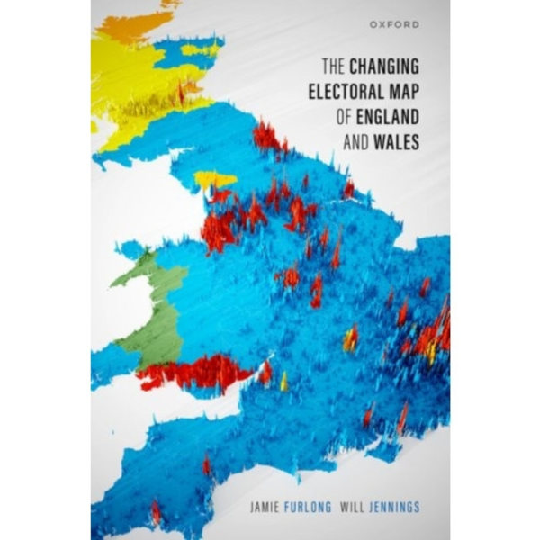 The Changing Electoral Map of England and Wales (häftad, eng)