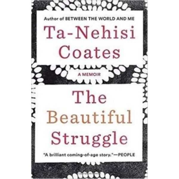 The Beautiful Struggle (häftad, eng)