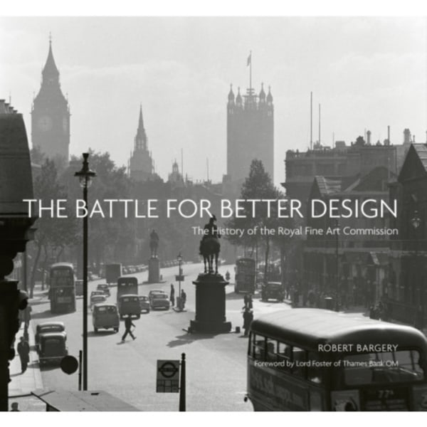 The Battle for Better Design (inbunden, eng)