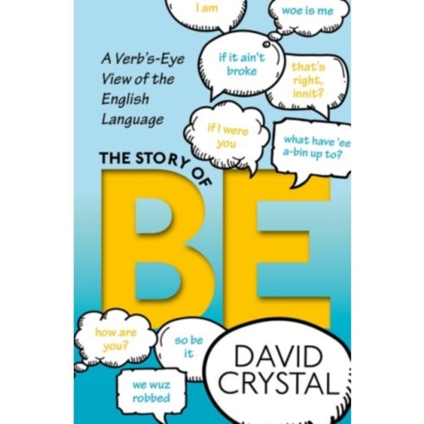 The Story of Be (inbunden, eng)