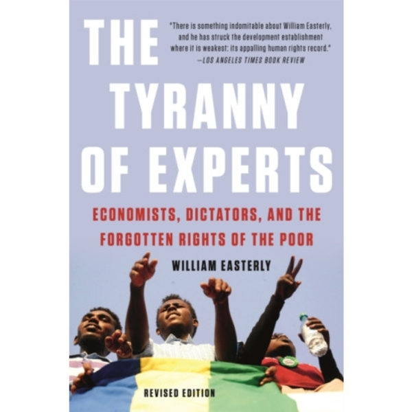 The Tyranny of Experts (Revised) (häftad, eng)