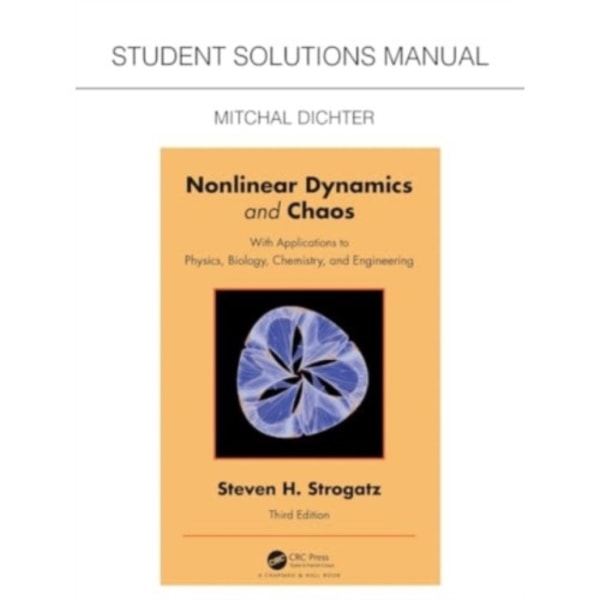 Student Solutions Manual for Non Linear Dynamics and Chaos (häftad, eng)