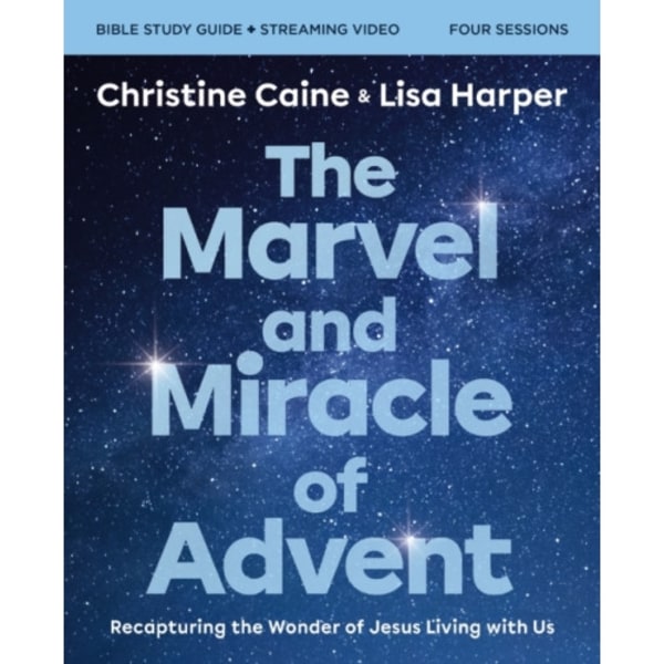 The Marvel and Miracle of Advent Bible Study Guide plus Streaming Video (häftad, eng)