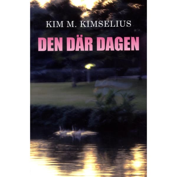 Den där dagen (häftad)