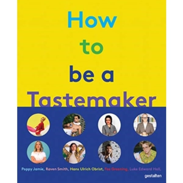 How to Be a Tastemaker (inbunden, eng)