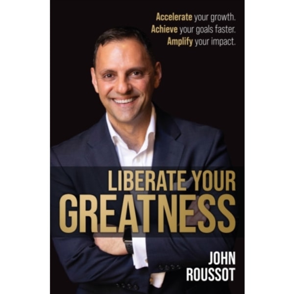 Liberate Your Greatness (häftad, eng)