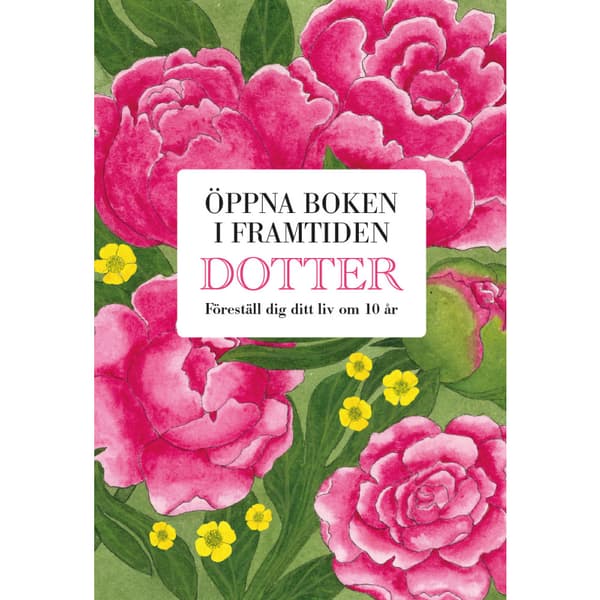 Dotter : öppna boken i framtiden (bok, kartonnage)