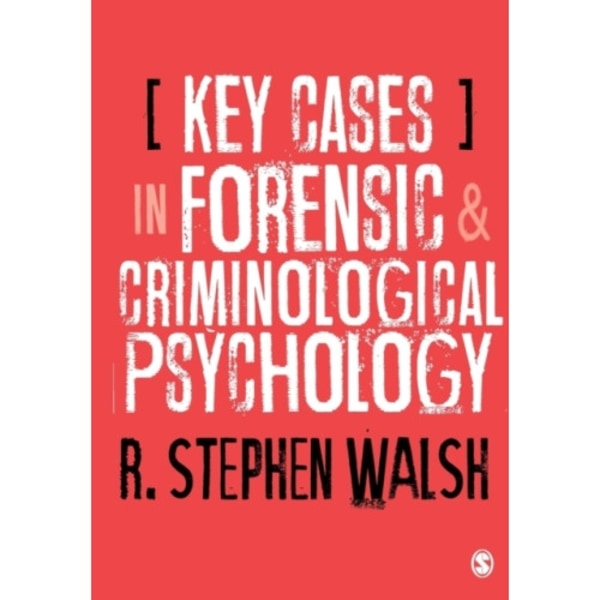 Key Cases in Forensic and Criminological Psychology (häftad, eng)