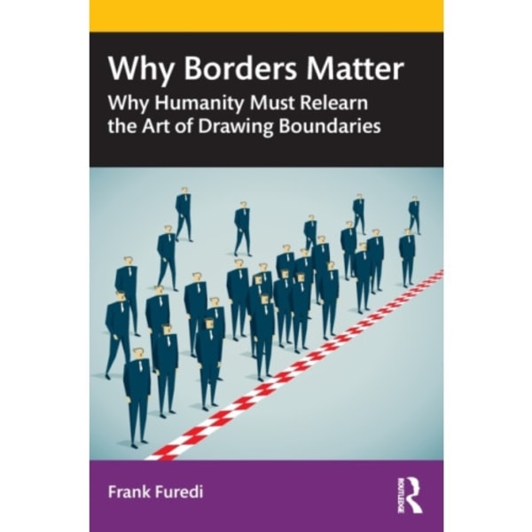 Why Borders Matter (häftad, eng)
