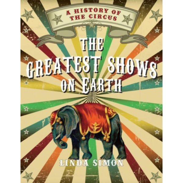 The Greatest Shows on Earth (häftad, eng)