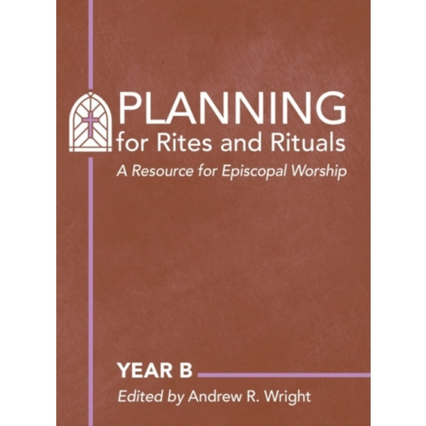 Planning Rites and Rituals (inbunden, eng)