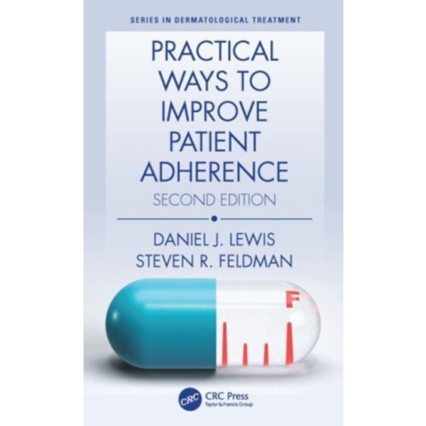 Practical Ways to Improve Patient Adherence (häftad, eng)