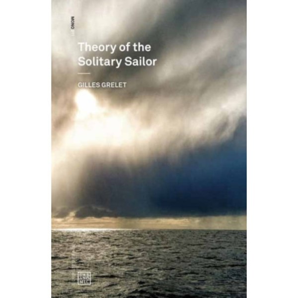 Theory of the Solitary Sailor (häftad, eng)